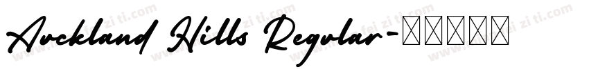 Auckland Hills Regular字体转换